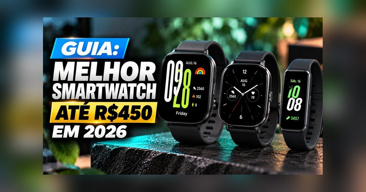 Melhor smartwatch até R$450 em 2026: 8 modelos com preço conferido