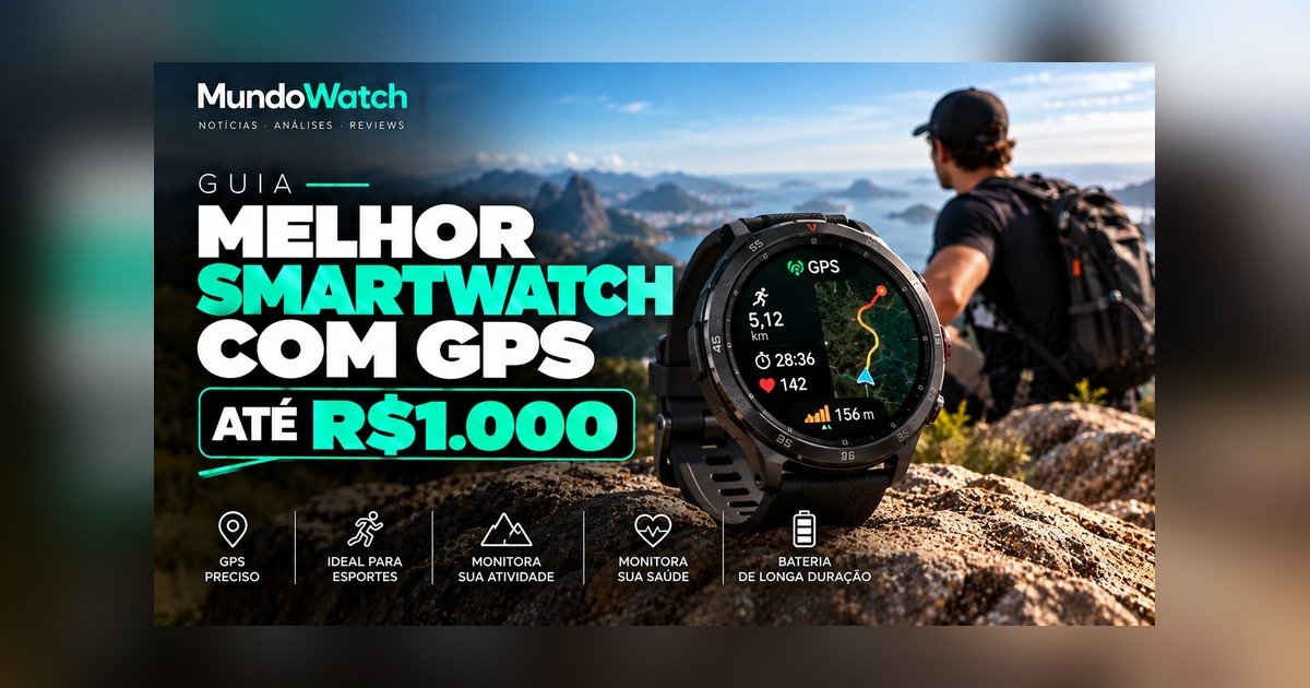 Melhor smartwatch com GPS até R$1.000 (2026)