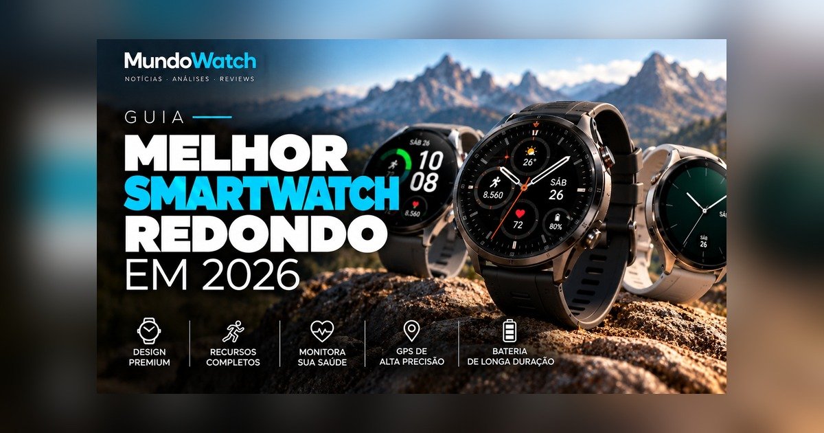 Melhor smartwatch redondo (tela redonda) em 2026