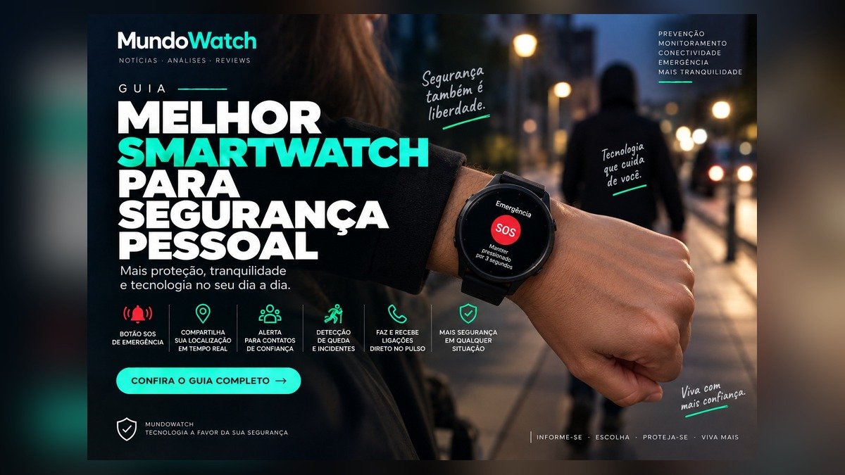Melhor smartwatch para segurança pessoal: guia completo