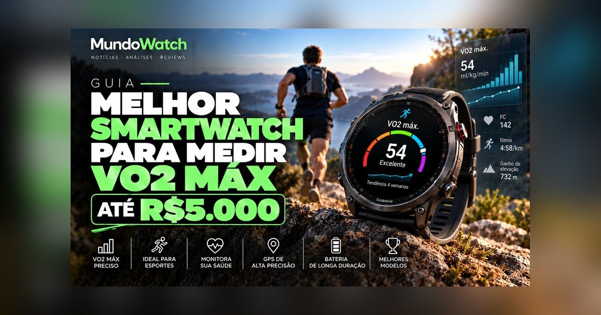 Melhor smartwatch para medir VO2 máx (2026)