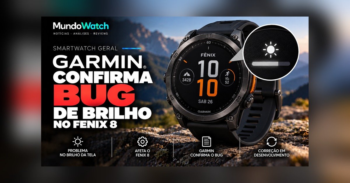 Garmin confirma bug de brilho máximo no Fenix 8; correção sem data
