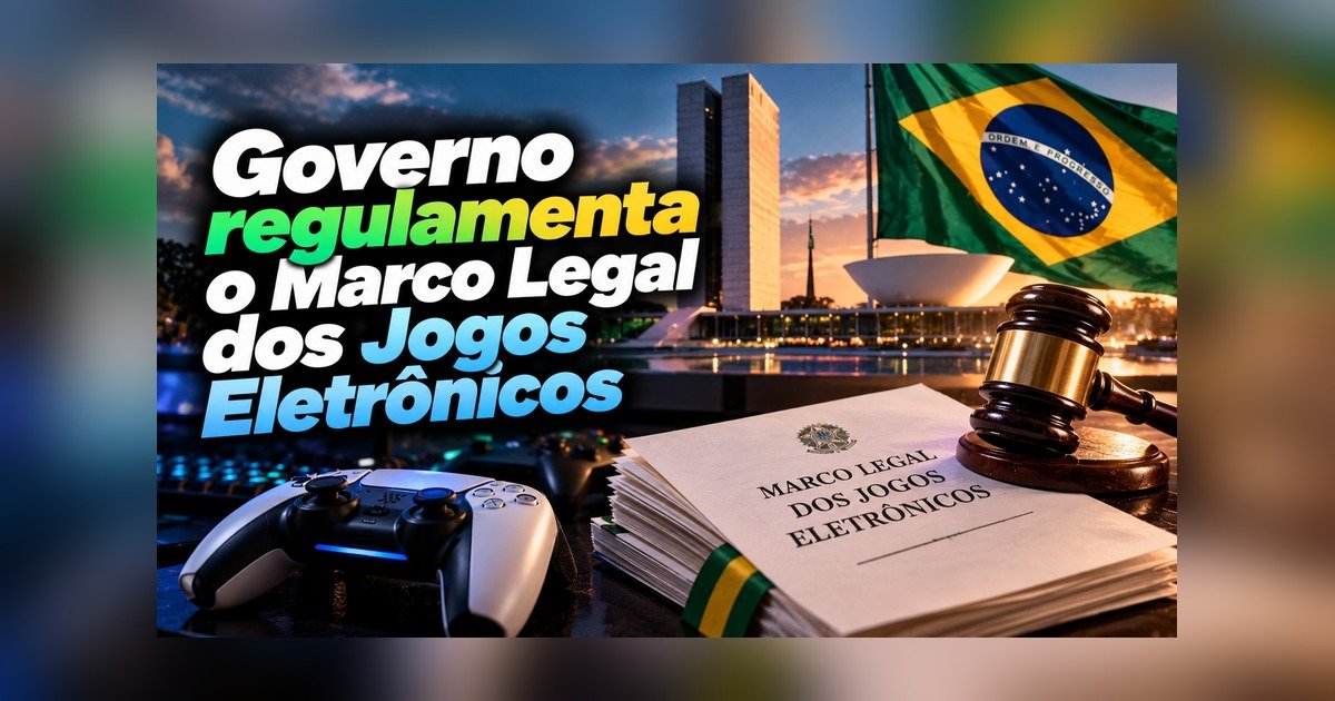 Marco Legal dos Jogos Eletrônicos regulamentado pelo governo federal