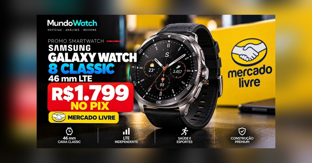 Galaxy Watch 8 Classic 46 mm LTE a R$ 1.799 no Pix: confira se a oferta ainda vale