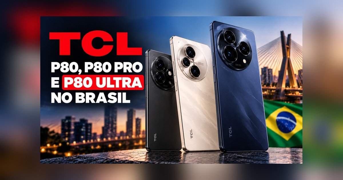 TCL P80 Pro e Ultra