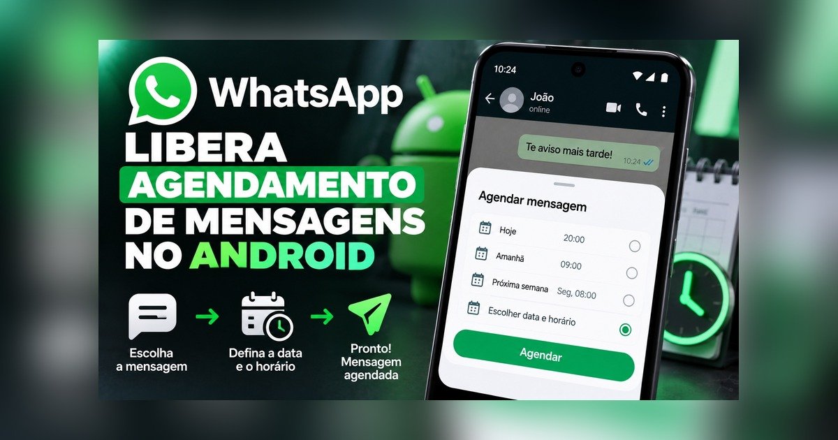 WhatsApp começa a liberar agendamento de mensagens no Android; função está em beta